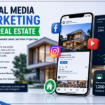 Social Media Marketing for Real Estate – Lead Generation, Brand Awareness and Property Promotion Through Facebook, Instagram and YouTube